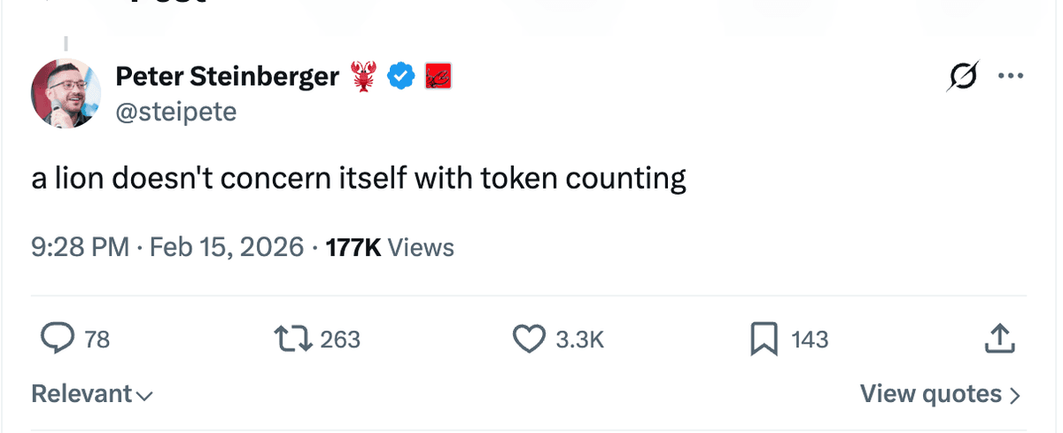 Peter Steinberger tweet: a lion doesn't concern itself with token counting